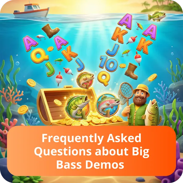 Frequently Asked Questions about Big Bass Demos