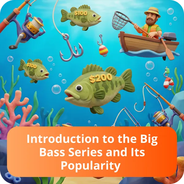 Introduction to the Big Bass Series and Its Popularity